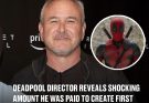 Deadpool director reveals shocking amount he was paid to create first movie in the series