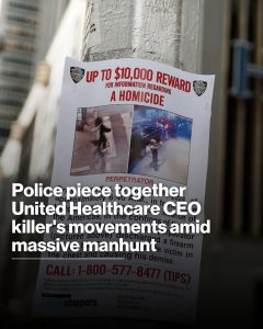 Police piece together UnitedHealthcare CEO shooting suspect’s escape route