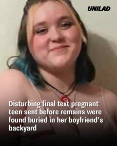 Disturbing final text pregnant teen sent before remains were found buried in her boyfriend’s backyard