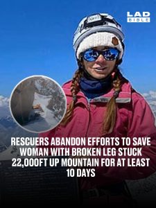 Rescuers abandoned efforts to save woman with broken leg stuck 22,000ft up mountain for at least 10 days