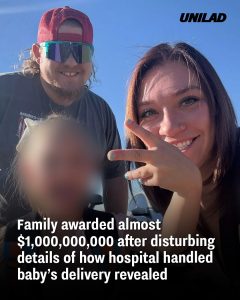 Family awarded almost $1,000,000,000 after disturbing details of how hospital handled baby’s delivery revealed