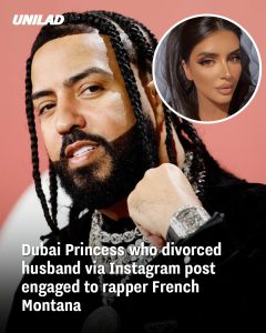 Dubai Princess who divorced husband via Instagram post engaged to rapper French Montana