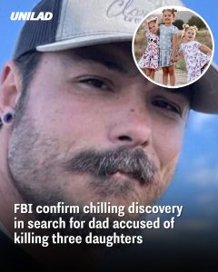 FBI confirm chilling discovery in search for dad accused of killing three daughters