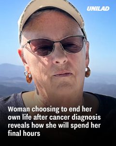 Woman choosing to end her own life after cancer diagnosis reveals how she will spend her final hours